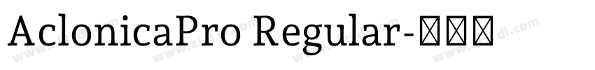 AclonicaPro Regular字体转换 AclonicaPro Regular字体转换